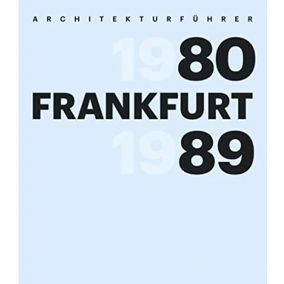 Abbildung von Architekturführer Frankfurt 19801989