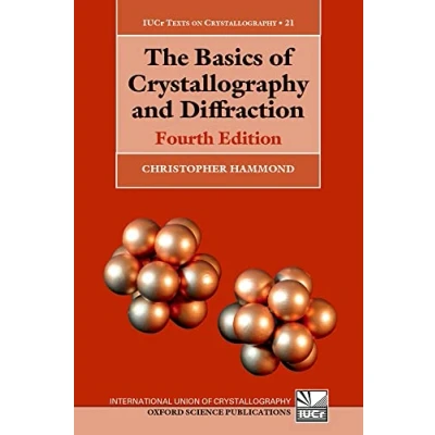 Abbildung von The Basics of Crystallography and Diffraction: Fourth Edition (International Union Texts on Crystallography) Book, Band 21)