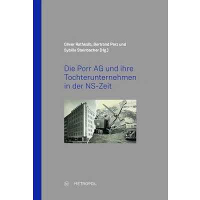 Abbildung von Die Porr AG und ihre Tochterunternehmen in der NS Zeit