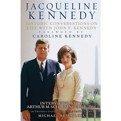 Abbildung von Jacqueline Kennedy: Historic Conversations on Life with John F. Kennedy