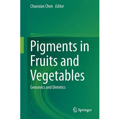 Abbildung von Pigments in Fruits and Vegetables: Genomics Dietetics