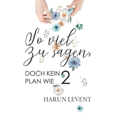 Abbildung von So viel zu sagen, doch kein Plan wie 2