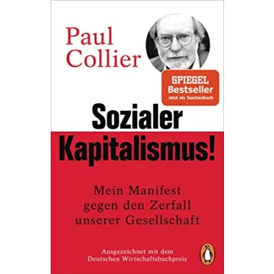 Abbildung von Sozialer Kapitalismus!: Mein Manifest gegen den Zerfall unserer Gesellschaft Mit einem exklusiven Vorwort für die deutsche Ausgabe