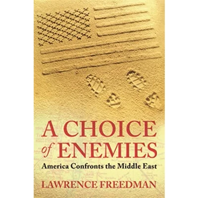 Abbildung von Choice Of Enemies: America Confronts the Middle East