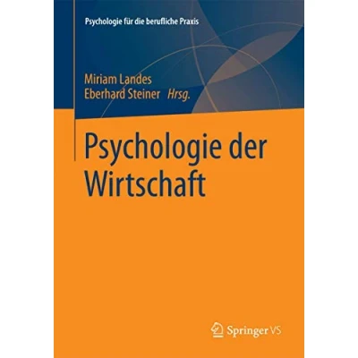 Abbildung von Psychologie der Wirtschaft (Psychologie für die berufliche Praxis)