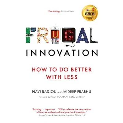 Abbildung von Frugal Innovation: How to do better with less