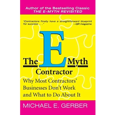 Abbildung von The E Myth Contractor: Why Most Contractors&#039; Businesses Don&#039;t Work and What to Do About It