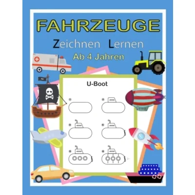 Abbildung von Fahrzeuge Zeichnen lernen ab 4 Jahren: für Kinder Meine erste Mal und Zeichenschule 50 mit ganz einfachen Schritt ... Kinder, Autofans Zeichenanfänger