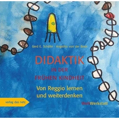 Abbildung von Didaktik in der frühen Kindheit: Von Reggio lernen und weiterdenken