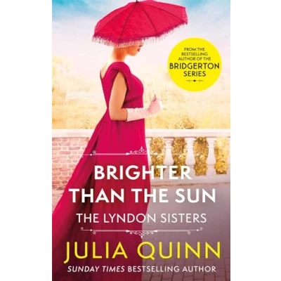 Abbildung von Brighter Than the Sun: a dazzling duet by bestselling author of Bridgerton (Lyndon Family Saga)