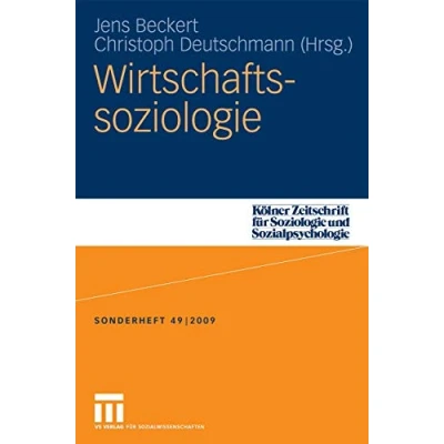 Abbildung von Wirtschaftssoziologie (Kölner Zeitschrift für Soziologie und Sozialpsychologie Sonderhefte, Band 49)
