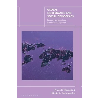 Abbildung von Global Governance and Social Democracy: Between Neoliberal Authoritarian Capitalism