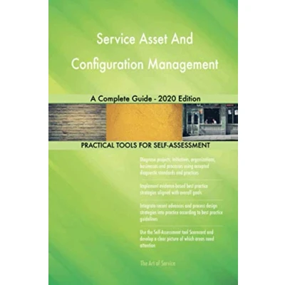 Abbildung von Service Asset And Configuration Management A Complete Guide 2020 Edition