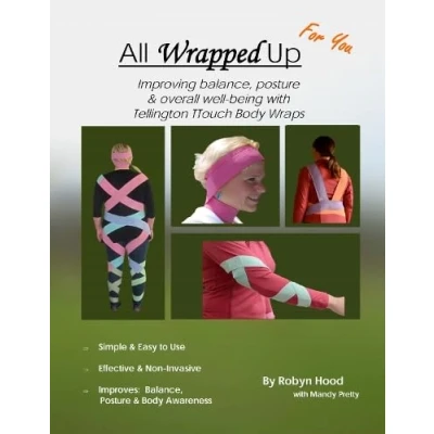 Abbildung von All Wrapped Up For You: Improving balance, posture &amp; overall well being with Tellington TTouch Body Wraps