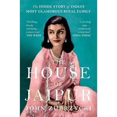 Abbildung von The House of Jaipur: Inside Story India&#039;s Most Glamorous Royal Family