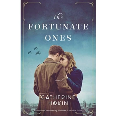 Abbildung von The Fortunate Ones: Beautiful and heartbreaking World War 2 historical fiction