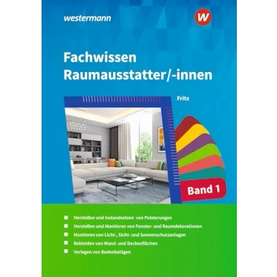 Abbildung von Fachwissen für Raumausstatter/ innen: Schülerband 1