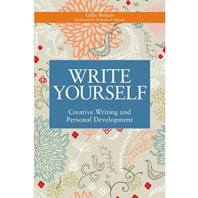 Abbildung von Write Yourself: Creative Writing and Personal Development (Writing for Therapy or Development)
