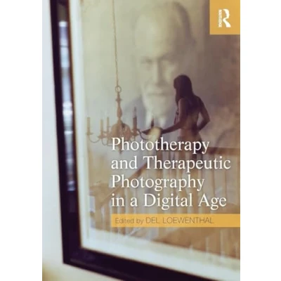 Abbildung von Phototherapy and Therapeutic Photography in a Digital Age