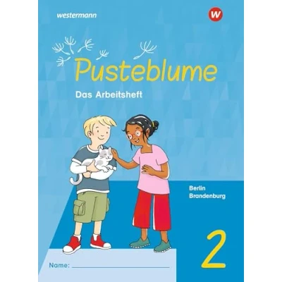 Abbildung von Pusteblume. Sachunterricht 2. Arbeitsheft. Für Berlin und Brandenburg: Ausgabe 2023