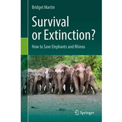 Abbildung von Survival or Extinction?: How to Save Elephants and Rhinos