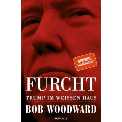 Abbildung von Furcht: Trump im Weißen Haus