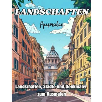 Abbildung von Malbuch Landschaften: Landschaften, Städte und Denkmäler zum Ausmalen