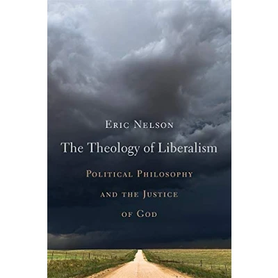 Abbildung von the Theology of Liberalism: Political Philosophy and Justice God