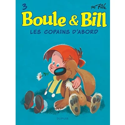 Abbildung von Boule et Bill Tome 3 Les copains d&#039;abord