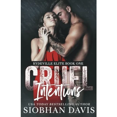 Abbildung von Cruel Intentions: A Dark High School Bully Romance (Rydeville Elite, Band 1)