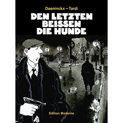 Abbildung von Den letzten beissen die Hunde