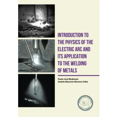 Abbildung von Introduction to the physics of electric arc and its application welding metals