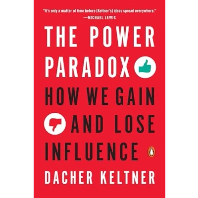 Abbildung von The Power Paradox: How We Gain and Lose Influence