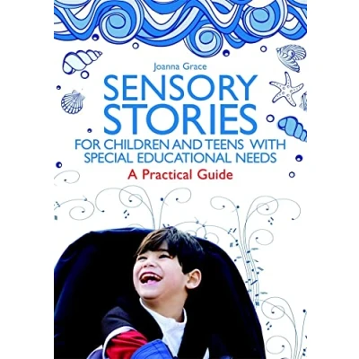 Abbildung von Sensory Stories for Children and Teens with Special Educational Needs: A Practical Guide