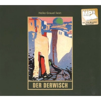 Abbildung von der Derwisch: mp3 Hörbuch, Band 61 Gesammelten Werke (Karl Mays Gesammelte und Briefe)