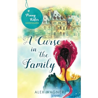 Abbildung von A Curse in the Family (Penny Küfer Investigates, Band 10)