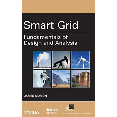 Abbildung von Smart Grid: Fundamentals of Design and Analysis (IEEE Press Series on Power Engineering, Band 33)