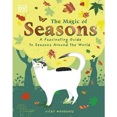 Abbildung von the Magic of Seasons: A Fascinating Guide to Seasons Around World