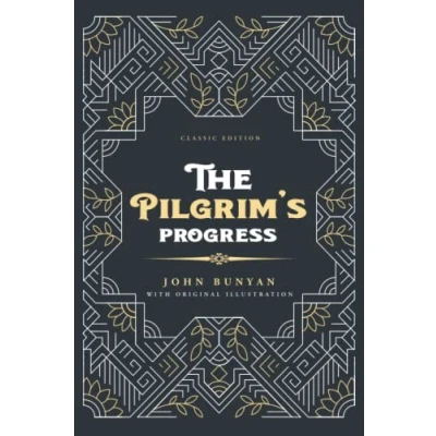 Abbildung von The Pilgrim&#039;s Progress: by John Bunyan with Original Illustrations
