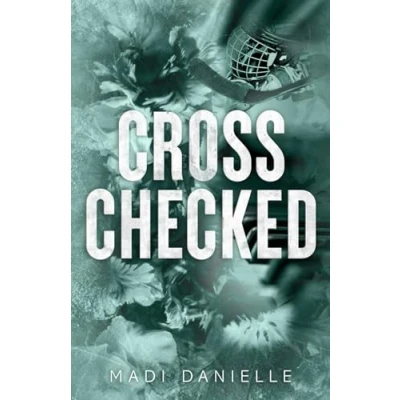 Abbildung von Cross Checked: A Friends to Lovers Hockey Romance (Denver Dragons Series)