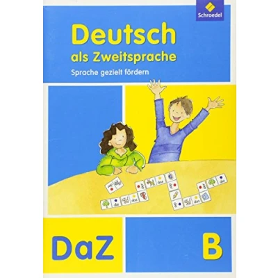 Abbildung von Deutsch als Zweitsprache Sprache gezielt fördern, Ausgabe 2011: Arbeitsheft B