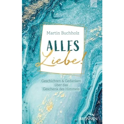 Abbildung von Alles Liebe!: Geschichten &amp; Gedanken über das Geschenk des Himmels (Raleigh Serie)
