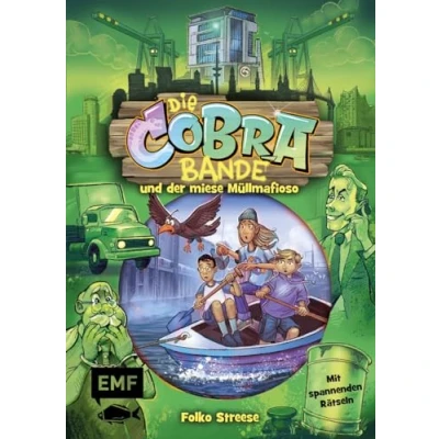 Abbildung von Die Cobra Bande und der miese Müllmafioso (Die Reihe Band 3): Detektivroman für Kinder ab 8 Jahren mit spannenden Rätseln