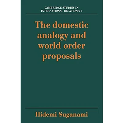Abbildung von Domestic Analogy and World Order (Cambridge Studies in International Relations, 6, Band 6)