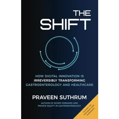 Abbildung von The Shift: How Digital Innovation Is Irreversibly Transforming Gastroenterology and Healthcare