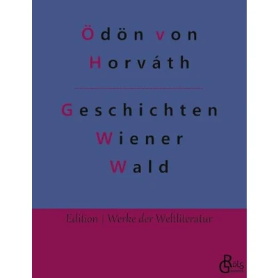 Abbildung von Geschichten aus dem Wiener Wald (Edition Werke der Weltliteratur)