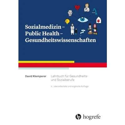 Abbildung von Sozialmedizin Public Health Gesundheitswissenschaften: Lehrbuch für Gesundheits und Sozialberufe
