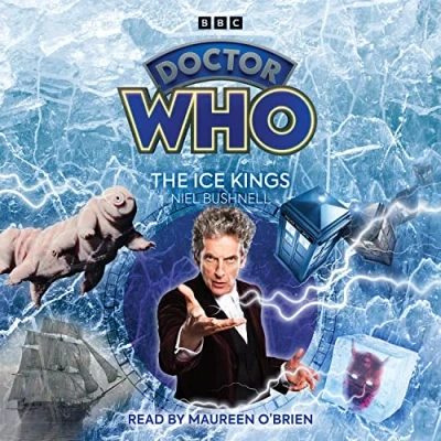 Abbildung von Doctor Who: The Ice Kings: 12th Audio Original