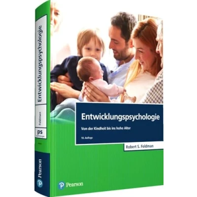 Abbildung von Entwicklungspsychologie: Von der Kindheit bis ins hohe Alter (Pearson Studium Psychologie)