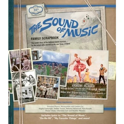 Abbildung von the Sound of Music Family Scrapbook: Inside Story Beloved Movie Musical